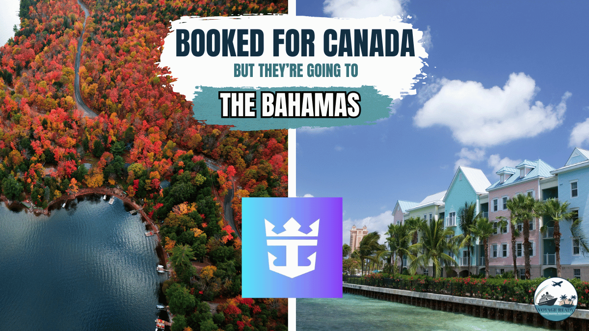 Cruise change from autumn Canada trip to Bahamas