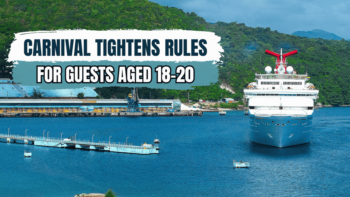 Carnival Changes Rules for Guests Aged 18–20 – Voyage Ready